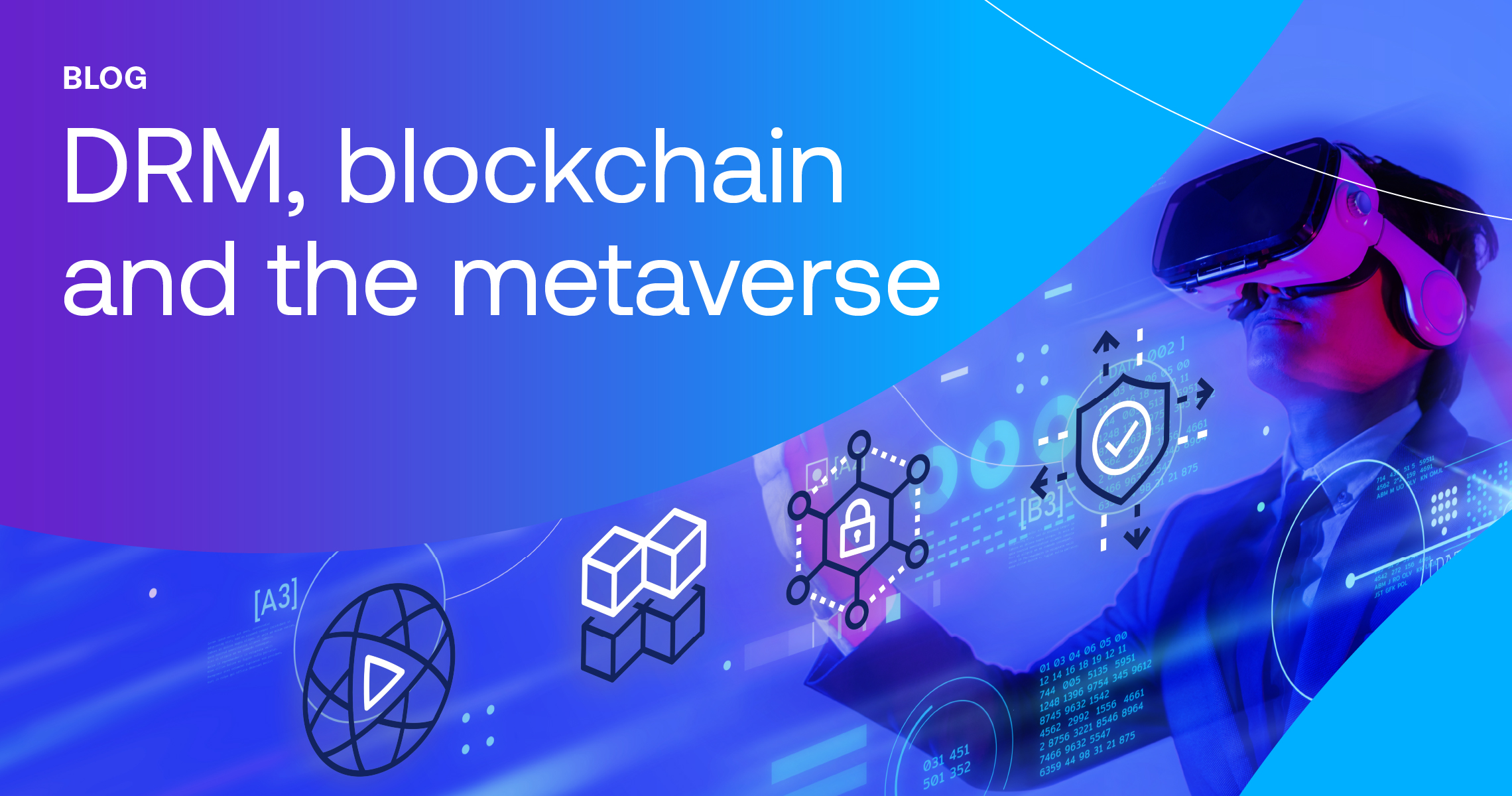 3D content rights with DRM and blockchain in the metaverse hero graphic